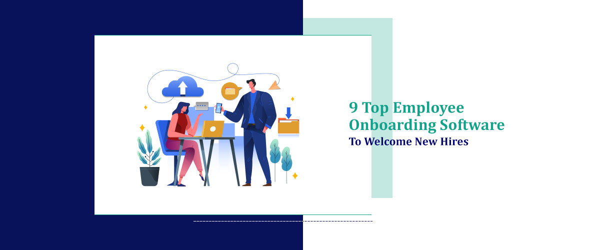 9 Top Employee Onboarding Software to Welcome New Hires in 2024